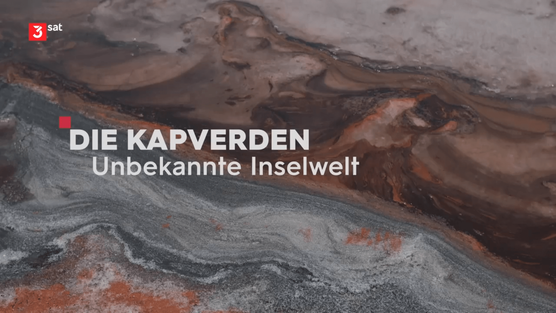 Screenshot Titelbild 3sat-Doku: Die Kapverden - unbekannte Inselwelt